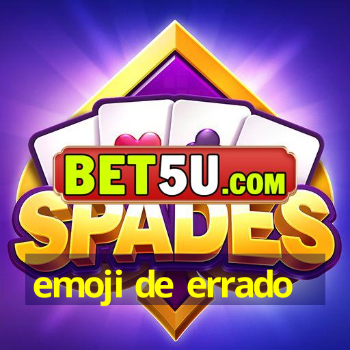 emoji de errado